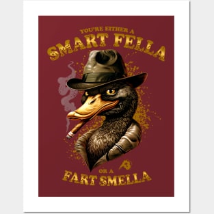 You're Either a Smart Fella or a Fart Smella Posters and Art